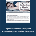 Jay Carter - Depressed Borderline or Bipolar - Accurate Diagnosis and Best Treatments