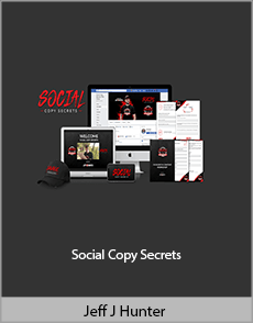 Jeff J Hunter - Social Copy Secrets