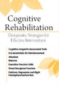 Jerry Hoepner - Cognitive Rehabilitation. Therapeutic Strategies for Effective Intervention