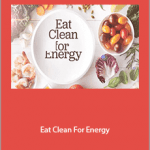 Jesse Lane Lee - Eat Clean For Energy