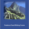 John Longford - Freelance Travel Writing Course