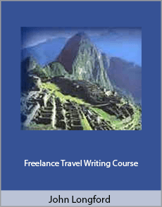 John Longford - Freelance Travel Writing Course