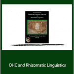 John Overdurf - OHC and Rhizomatic Linguistics