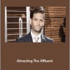 Josh Flagg - Attracting The Affluent