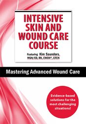 Kim Saunders - Intensive Skin and Wound Care Course Day 2. Mastering Advanced Wound Care