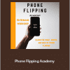 Life Hacks Academy - Phone Flipping Academy