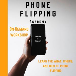 Life Hacks Academy - Phone Flipping Academy