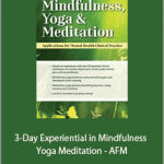 Mary NurrieStearns And Rick Nurriestearns - 3-Day Experiential in Mindfulness Yoga Meditation - AFM