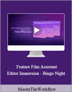 MasterTheWorkflow - Feature Film Assistant Editor Immersion - Bingo Night