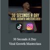 Max Tornow - 30 Seconds A Day - Viral Growth Masterclass