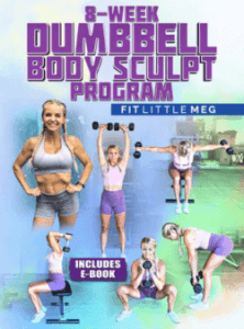 Megan Loda - 8 Week Dumbbell Body Sculpt Program