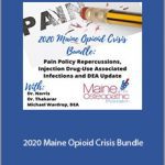 Merideth Norris, Kinna Thakarar, Michael Wardrop - 2020 Maine Opioid Crisis Bundle