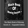 Mewing Channel - The Black Book of Mewing Secrets Jr. - Expanded Edition