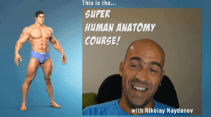 Nikolay Naydenov - Super Human Anatomy course