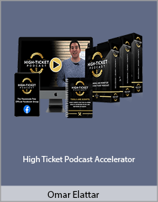 Omar Elattar - High Ticket Podcast Accelerator