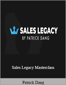 Patrick Dang - Sales Legacy Masterclass