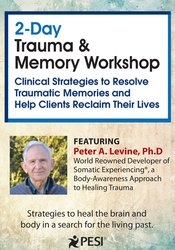 Peter Levine - 2-Day Trauma Memory Workshop