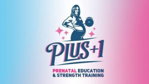 Plus1 Prenatal Education and Strength Training 2022