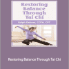 Ralph Dehner - Restoring Balance Through Tai Chi