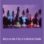 Ricardo - Keys to the City. A Lifestyle Guide