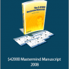 Rich Schefren - $42000 Mastermind Manuscript 2008