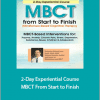 Richard Sears - 2-Day Experiential Course. MBCT From Start to Finish