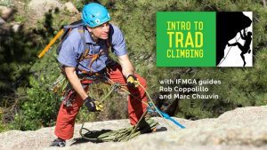 Rob Coppolillo and Marc Chauvin - Intro to Trad Climbing