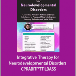 Robert Melillo - Integrative Therapy for Neurodevelopmental Disorders - CPRABITPTTILBASS