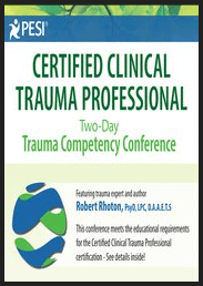 Robert Rhoton - Certified Clinical Trauma Professional. Two-Day Trauma Competency Conference