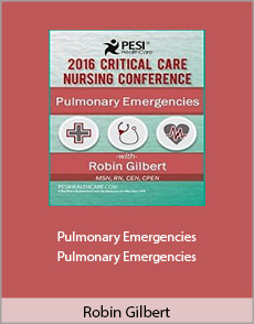 Robin Gilbert - Pulmonary Emergencies Pulmonary Emergencies