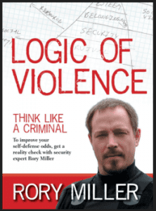 Rory Miller - Logic of violence