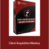 Ross Christifulli - Client Acquisition Mastery