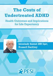 Russell A. Barkley - The Costs of Undertreated ADHD - HOAIFLE