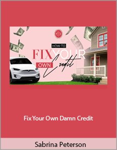 Sabrina Peterson - Fix Your Own Damn Credit