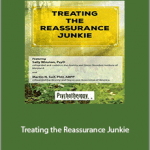 Sally Winston and Martin N. Seif - Treating the Reassurance Junkie