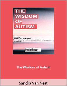 Sandra Van Nest - The Wisdom of Autism