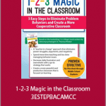 Sarah Jane Schonour - 1-2-3 Magic in the Classroom - 3ESTEPBACAMCC