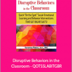 Savanna Flakes - Disruptive Behaviors in the Classroom - QOTSSLABITGBR