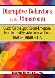 Savanna Flakes - Disruptive Behaviors in the Classroom - QOTSSLABITGBR