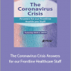 Sean G. Smith - The Coronavirus Crisis. Answers for our Frontline Healthcare Staff