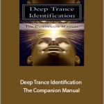 Shawn Carson and Jess Marion, John Overdurf - Deep Trance Identification - The Companion Manual