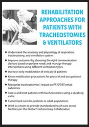 Sheila Clark - Rehabilitation Approaches for Patients with Tracheostomies Ventilators