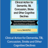 Sherrie All - Clinical Action for Dementia, TBI, Concussion, Stroke and Other Cognitive Declines