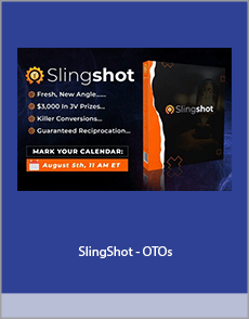 SlingShot + OTOs