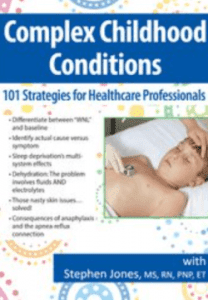 Stephen Jones - Complex Childhood Conditions. 101 Strategies for Healthcare Professionals