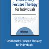 Susan Johnson - Emotionally Focused Therapy for Individuals