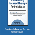 Susan Johnson - Emotionally Focused Therapy for Individuals