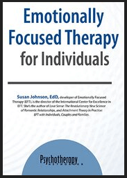 Susan Johnson - Emotionally Focused Therapy for Individuals