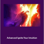 Susann Shier - Advanced Ignite Your Intuition