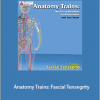 Tom Myers - Anatomy Trains. Fascial Tensegrity